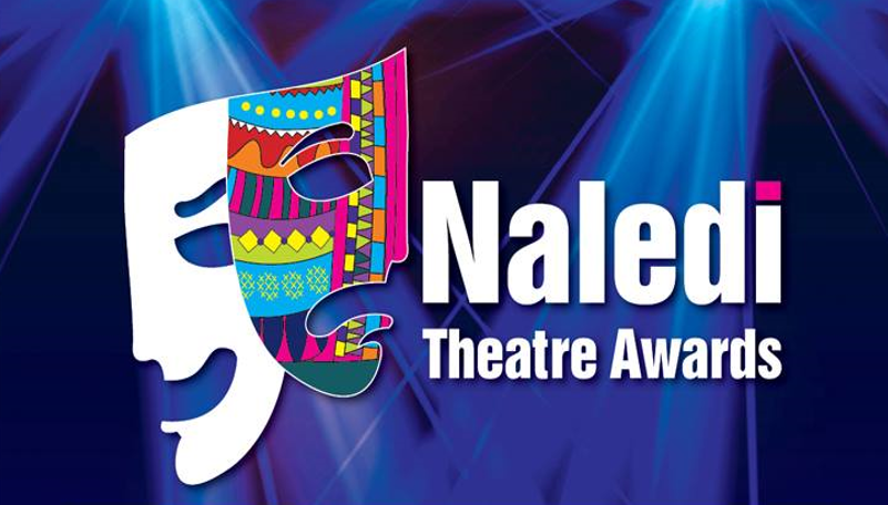 Naledi Theatre Awards 2017:  The Nominees