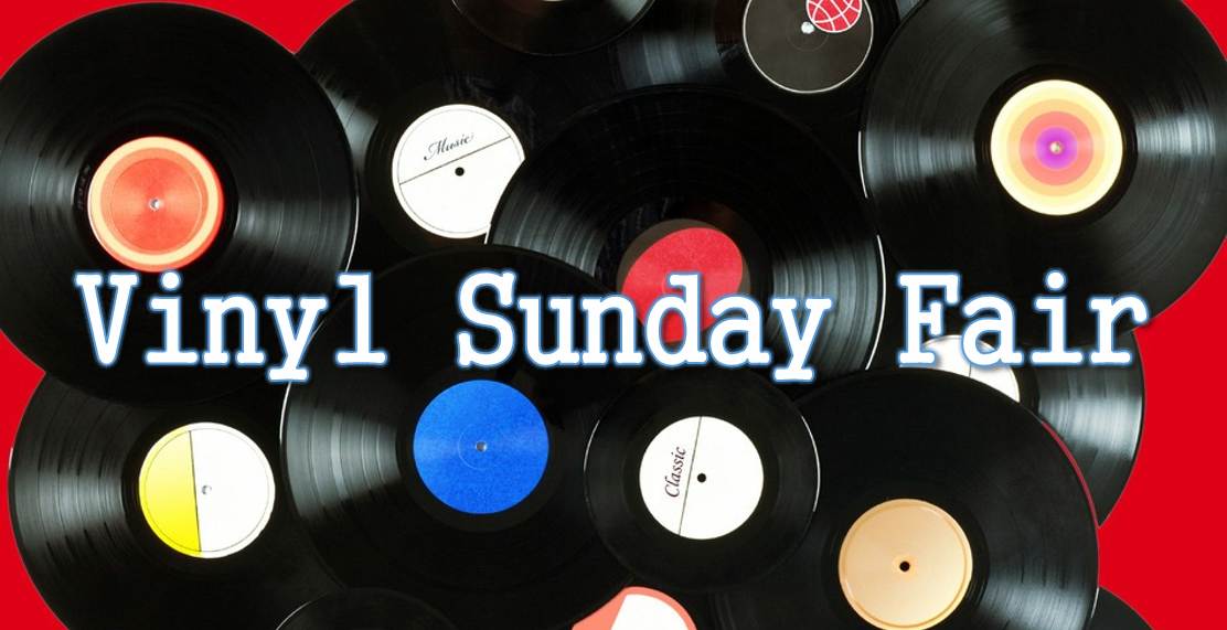 Vinyl is Hip and Happening! Vinyl Sunday Fair this Sunday!