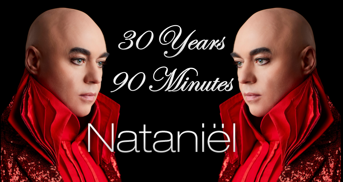 Nataniel: 30 Years, 90 Minutes