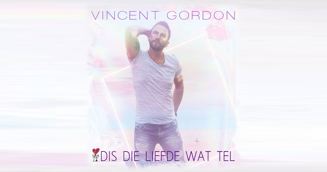 Vincent Gordon: Dis die Liefde Wat Tel