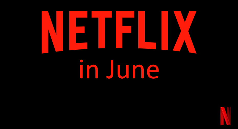 Coming to Netflix this June